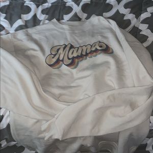 MAMA Sweatshirt